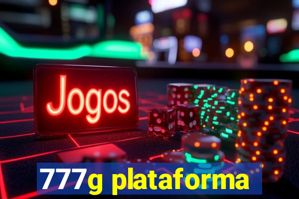 777g plataforma